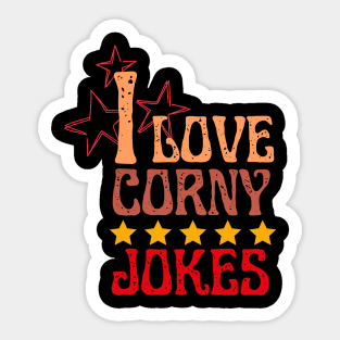 I love Corny Jokes Sticker